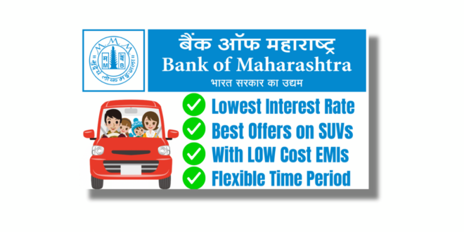 Bank Of Maharashtra Car Loan Apply Online